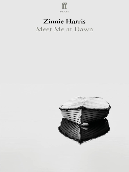 Title details for Meet Me at Dawn by Zinnie Harris - Wait list